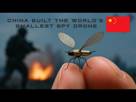 How China Built the World�s Smallest Spy Drone?.